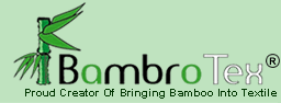 Bamboo Fiber and Bamboo Yarn and Bamboo Fabric--China "BambroTex"